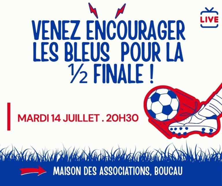 Soirée Coupe du Monde : venez supporter l’Équipe de France pour la 1/2 finale !