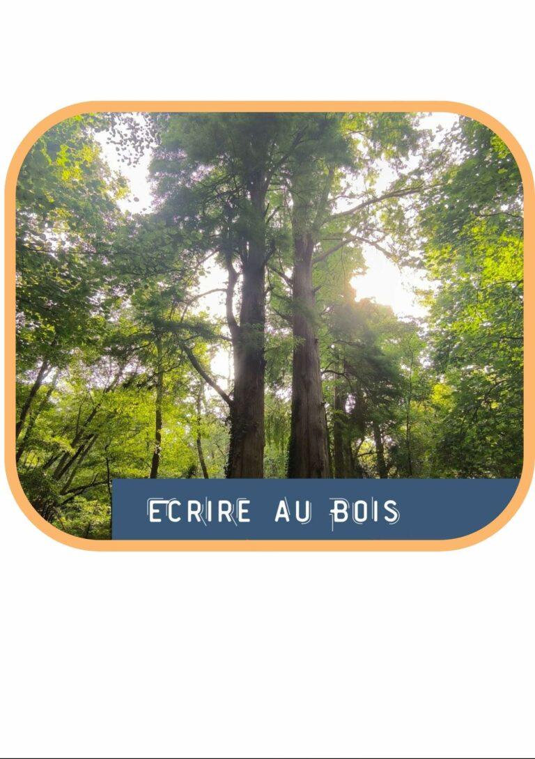 Atelier écriture au Bois Guilhou